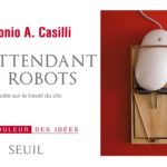 En attendant les robots…des invisibles bossent dans les arrière-cours !
